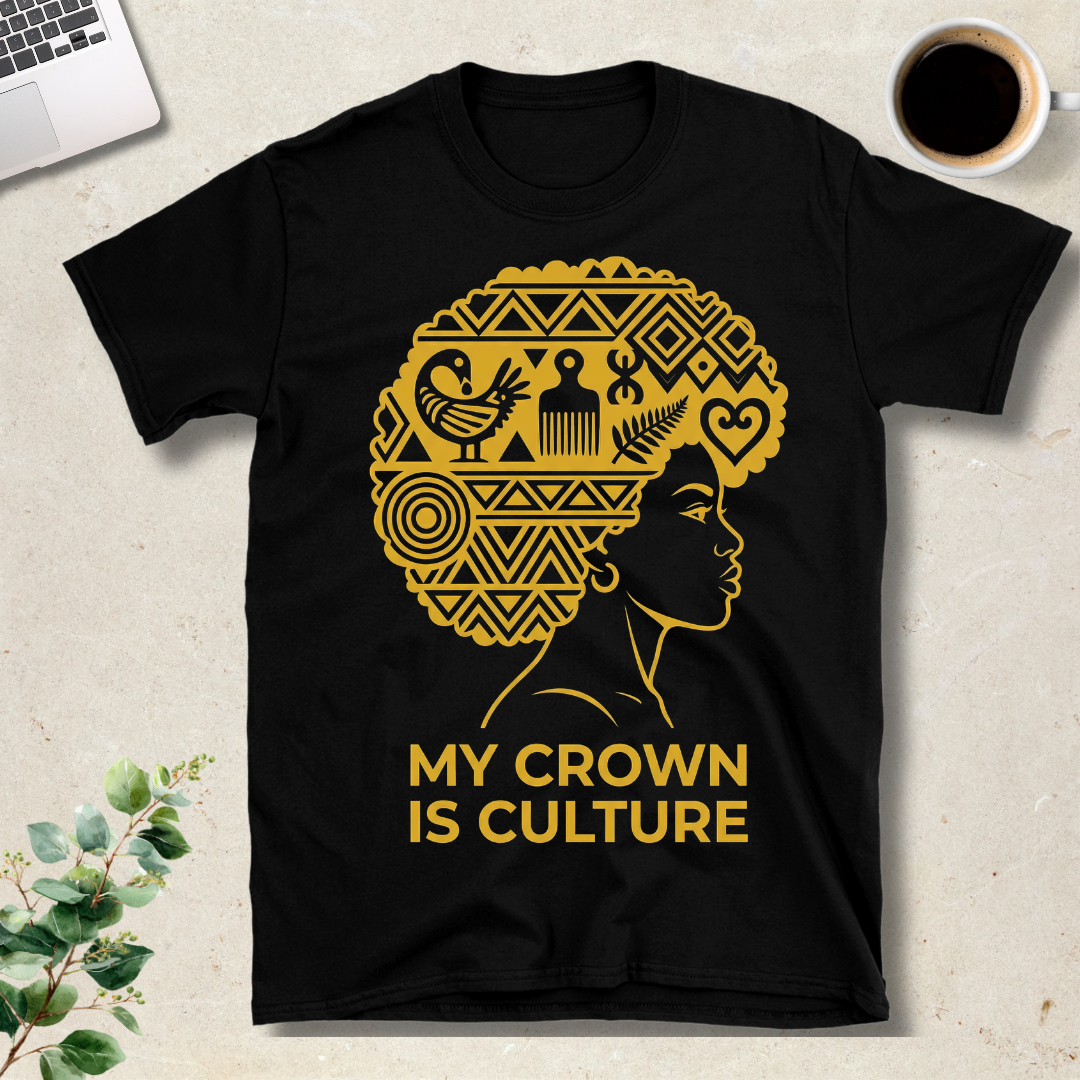 My Crown is Culture T-Shirt
