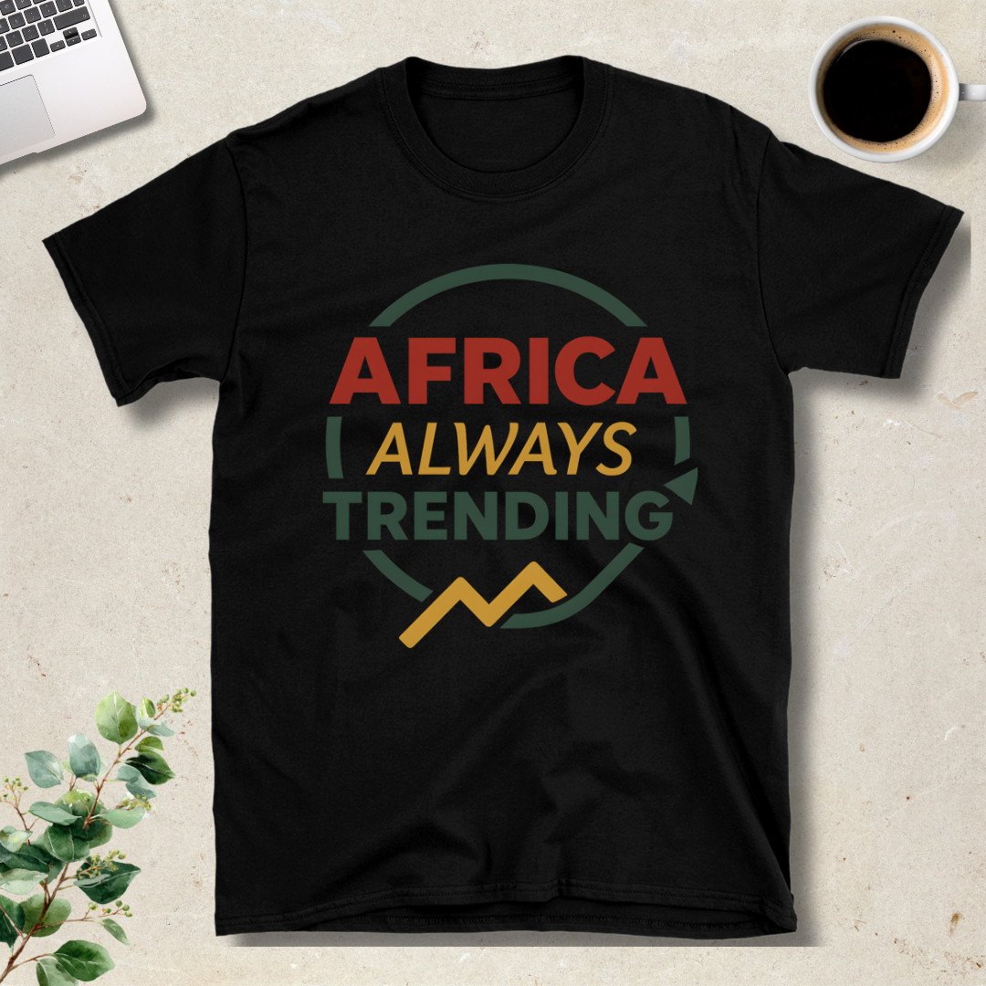 Africa Always Trending T-Shirt