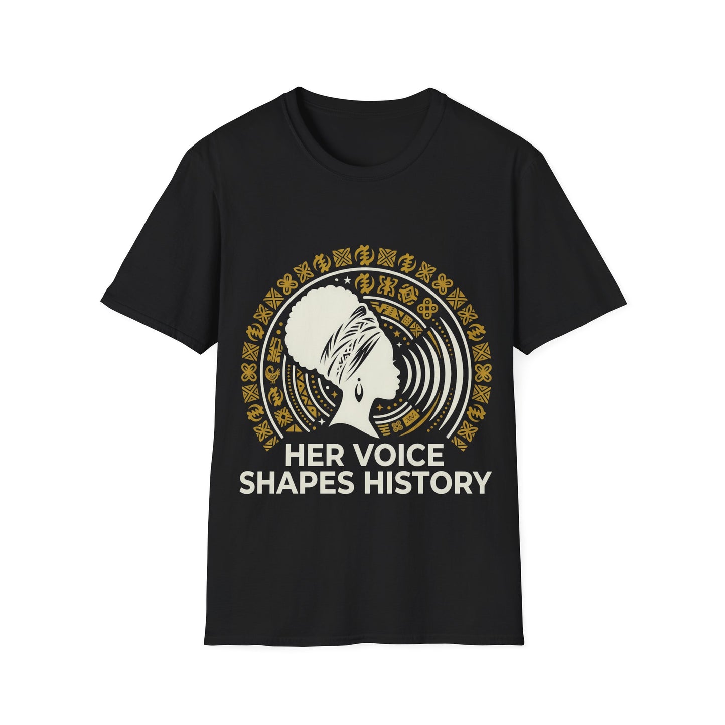 Her Voice Shapes History T-Shirt