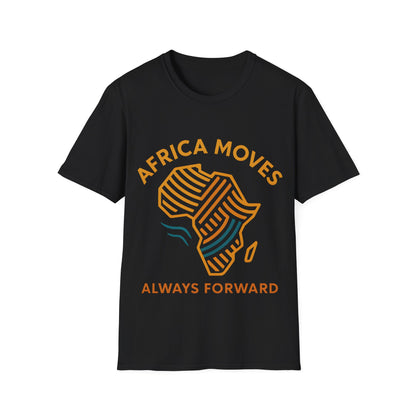 Africa Moves, Always Forward T-Shirt