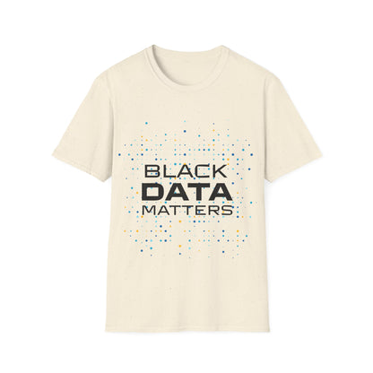 Black Data Matters T-Shirt