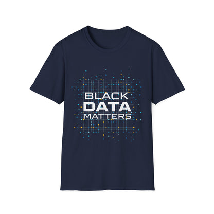 Black Data Matters T-Shirt