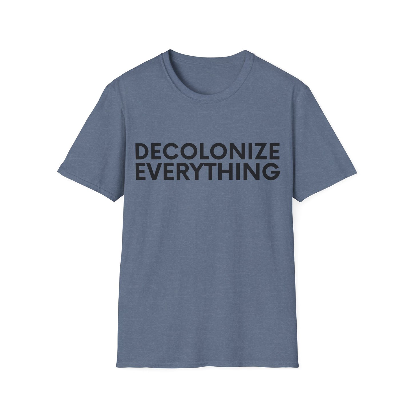 Decolonize Everything T-Shirt