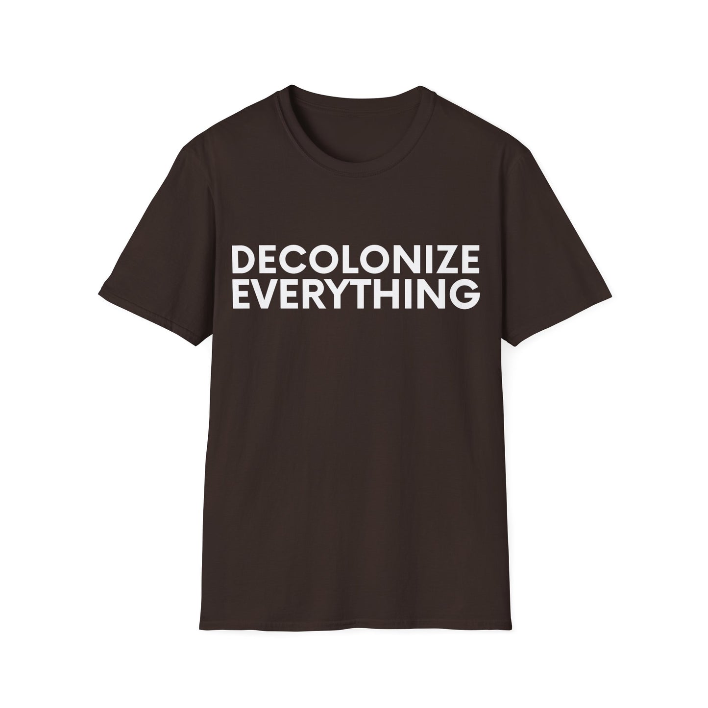 Decolonize Everything T-Shirt