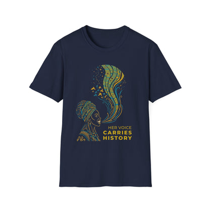 Her Voice Carries History T-Shirt