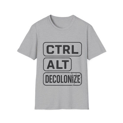 CTRL - ALT - DECOLONIZE T-Shirt