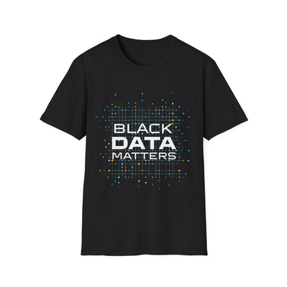 Black Data Matters T-Shirt