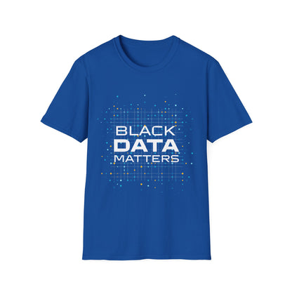 Black Data Matters T-Shirt