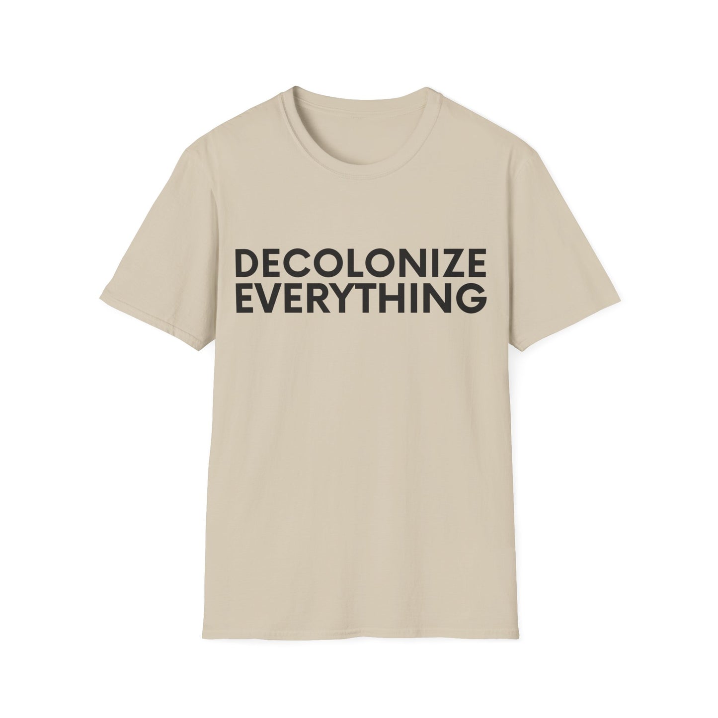 Decolonize Everything T-Shirt