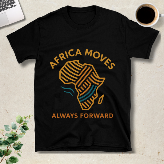 Africa Moves, Always Forward T-Shirt